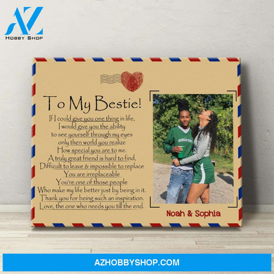 Personalized Canvas, To My Bestie If I Could Give You Canvas Wall Art Gift Ideas For Friends
