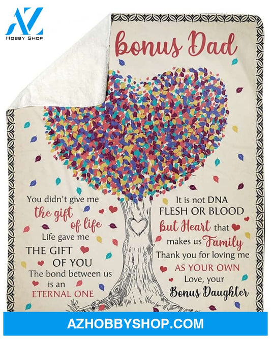 To My Bonus Dad, Thanks For Loving Me Fleece Blanket - Gift For Dad