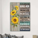 To My Bonus Mom - You Didn't Give Me The Gift Of Life, Life Gave Me The Gift Of You - Poster/Canvas - Gift For Mom, Mother's Day Gift, Gift To Mom From Daughter