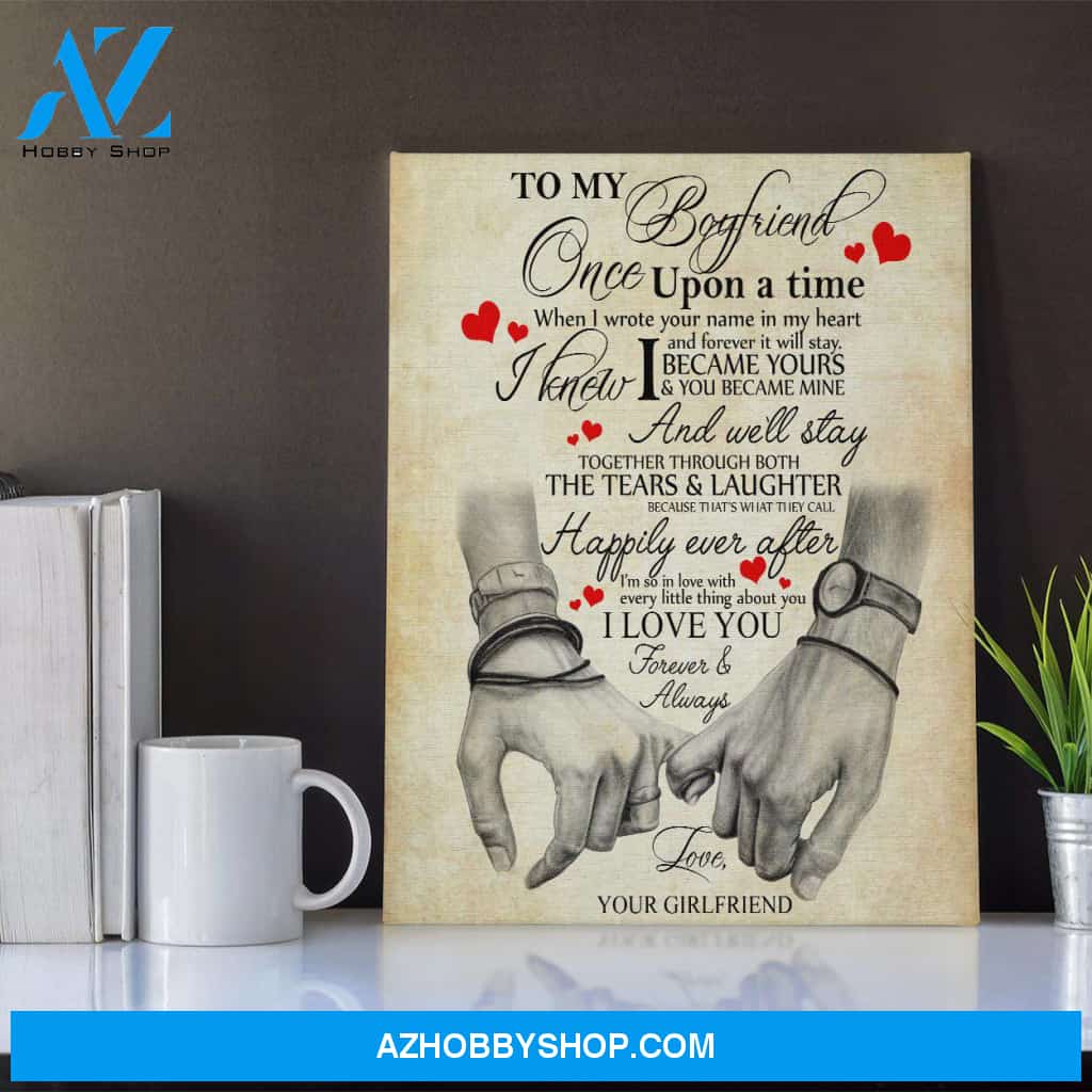 Personalized Canvas, To My Boyfriend Once Upon A Time When You Wrote Your Name In My Heart Canvas Wall Art,Perfect Gift For Her And Him