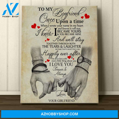 Personalized Canvas, To My Boyfriend Once Upon A Time When You Wrote Your Name In My Heart Canvas Wall Art,Perfect Gift For Her And Him