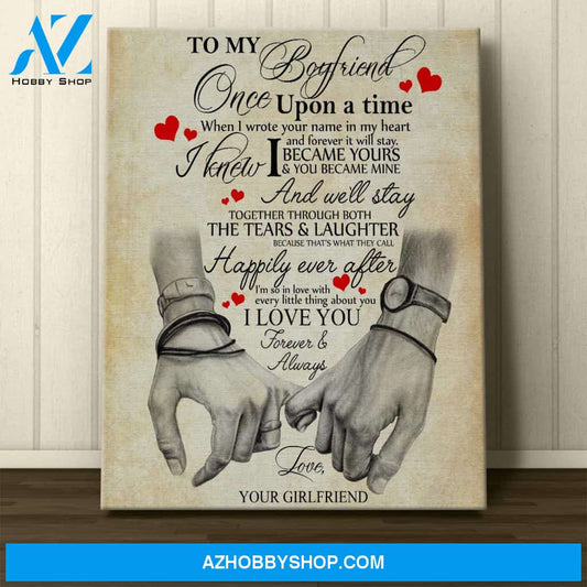 Personalized Canvas, To My Boyfriend Once Upon A Time When You Wrote Your Name In My Heart Canvas Wall Art,Perfect Gift For Her And Him