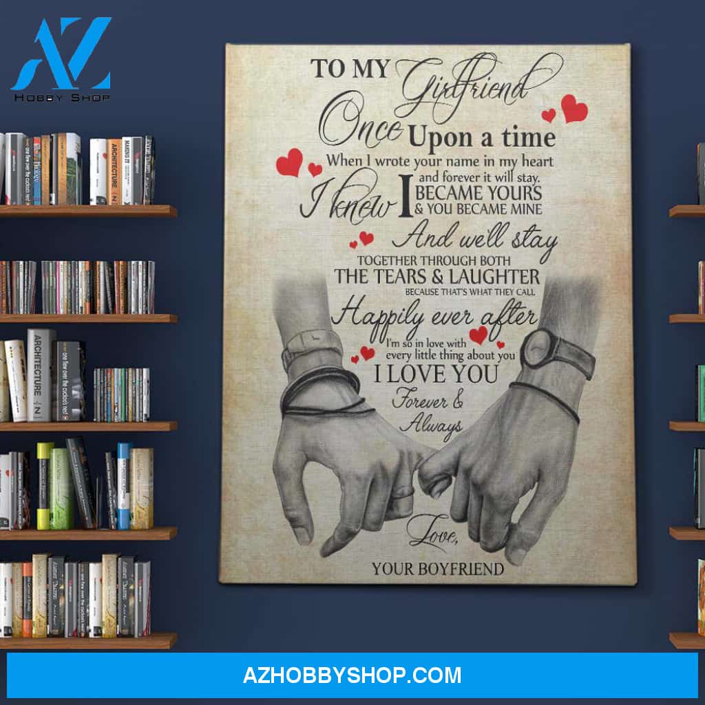 Personalized Canvas, To My Boyfriend Once Upon A Time When You Wrote Your Name In My Heart Canvas Wall Art,Perfect Gift For Her And Him