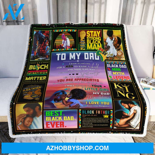 Personalized To My Dad Black Father Fleece Blanket Best Black Dad Ever Stay Strong Back Man Customized Blanket Gift For Father's day Birthday Christmas Thanksgiving