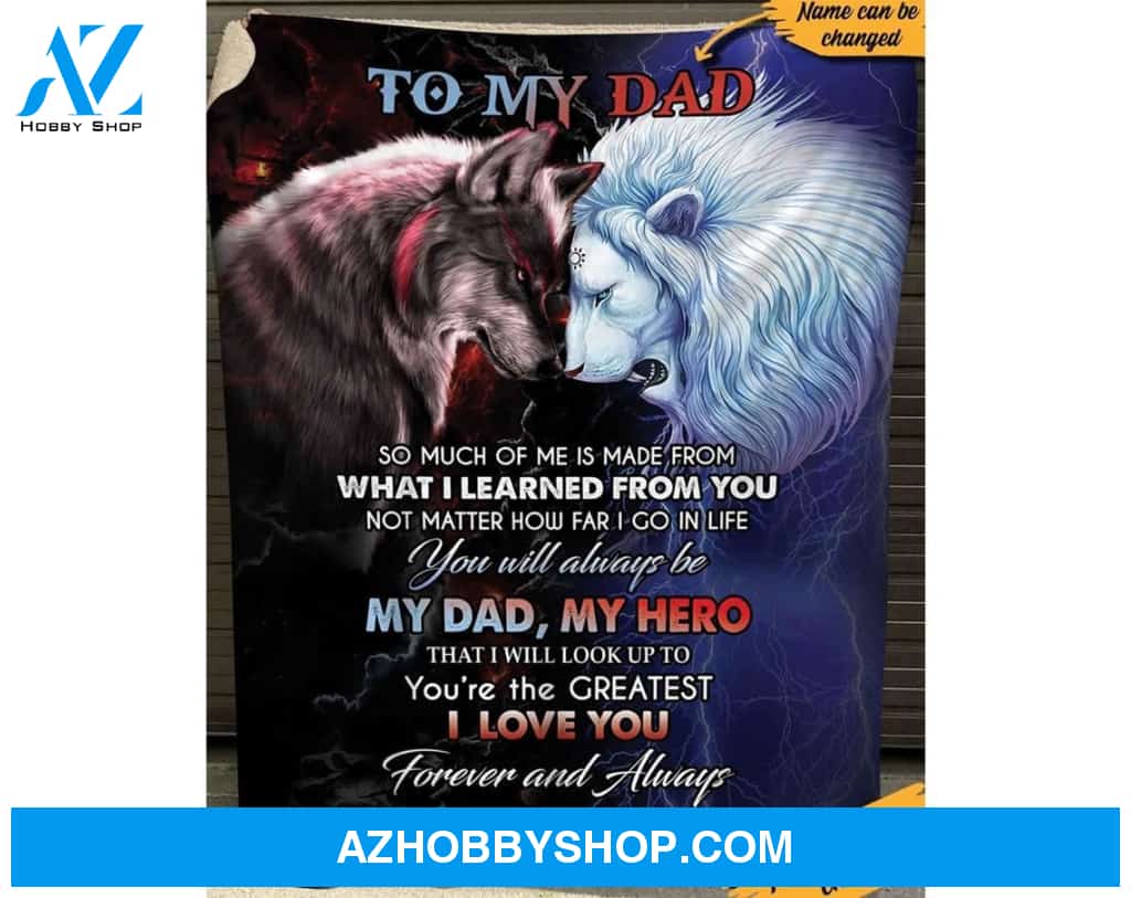 To my dad blanket, To my daddy blanket, Lion Dad Blanket, Lion Wolf Blanket, son to dad gifts, father's day blanket, father's day gifts