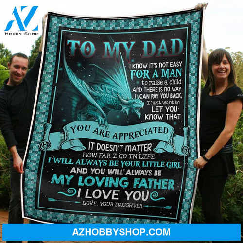 To My Dad Blanket Dragon Apareciated Gift From Daughter Fleece Blanket Unique Gifts