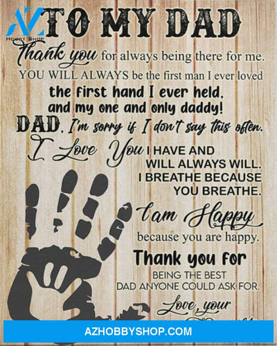 To My Dad Canvas From Daughter Full Size Canvas Wall Art Thank You For Always Be There For Me