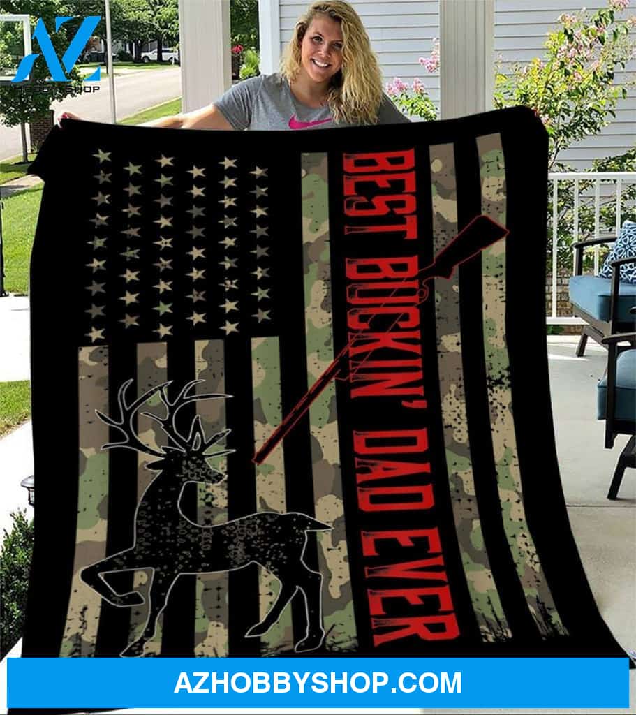 To My Dad Deer Hunting Fleece Blanket American Flag Camo Best Buckin' Dad Ever The Man The Myth The Legend Great Customized Blanket For Father's Day Birthday Christmas Thanksgiving