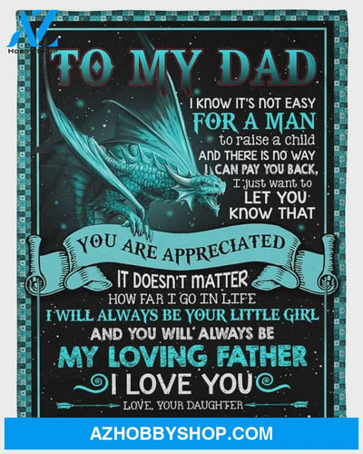 Personalized To My Dad Dragon Fleece Blanket From Daughter Let You Know That You Are Appreciated Great Customized Blanket Gifts For Mother's Day Birthday Christmas Thanksgiving