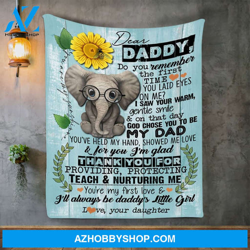 Personalized To My Dad Elephant Fleece Blanket From Daughter You're My First Love Great Customized Gift For Father's Day Birthday Christmas Thanksgiving