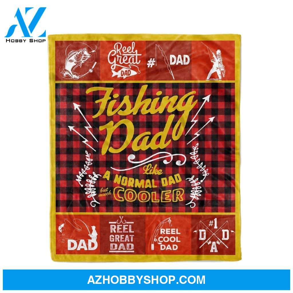 To My Dad Fishing Christmas Fleece Blanket Like A Normal Dad Cooler Great Customized Blanket For Father's Day Birthday Christmas Thanksgiving