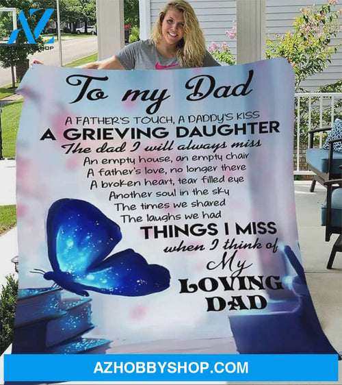 Personalized To My Dad Fleece Blanket A Father Touch, a Daddy's Kiss Great Customized Blanket Gifts For Father's Day Birthday Christmas Thanksgiving