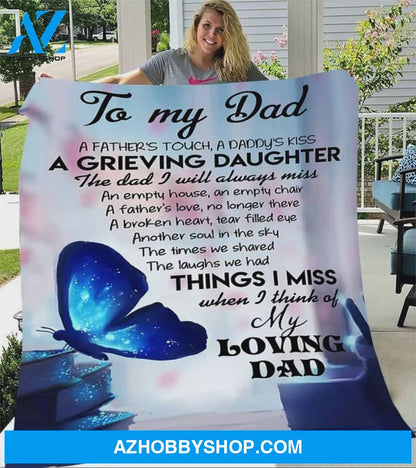 Personalized To My Dad Fleece Blanket A Father Touch, a Daddy's Kiss Great Customized Blanket Gifts For Father's Day Birthday Christmas Thanksgiving
