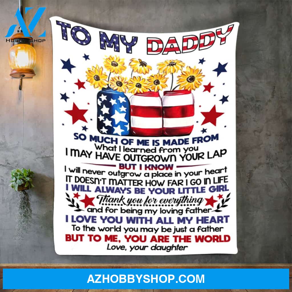 Personalized To My Dad Fleece Blanket Daughter You Are The World Great Customized Gift For Father's Day Birthday Christmas Thanksgiving