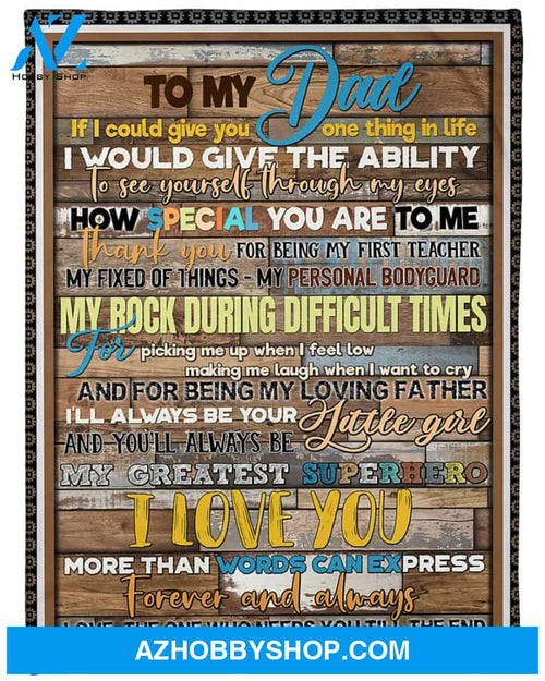 Personalized To My Dad Fleece Blanket From Daughter My Greatest Superhero Great Customized Gift For Father's Day Birthday Christmas Thanksgiving