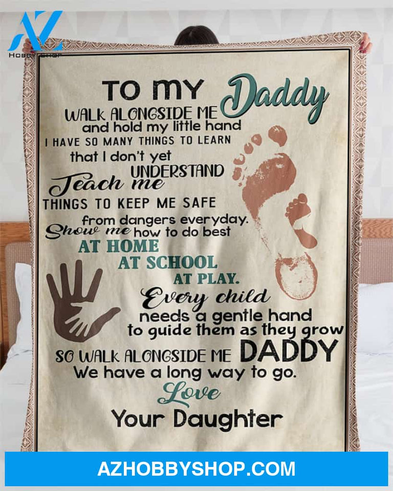 Personalized To My Dad Fleece Blanket From Daughter Walk Alongside Me Great Customized Blanket For Birthday Christmas Thanksgiving