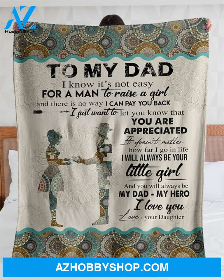 Personalized To My Dad Fleece Blanket From Daughter You Will Always Be My Hero Great Customized Blanket For Birthday Christmas Thanksgiving
