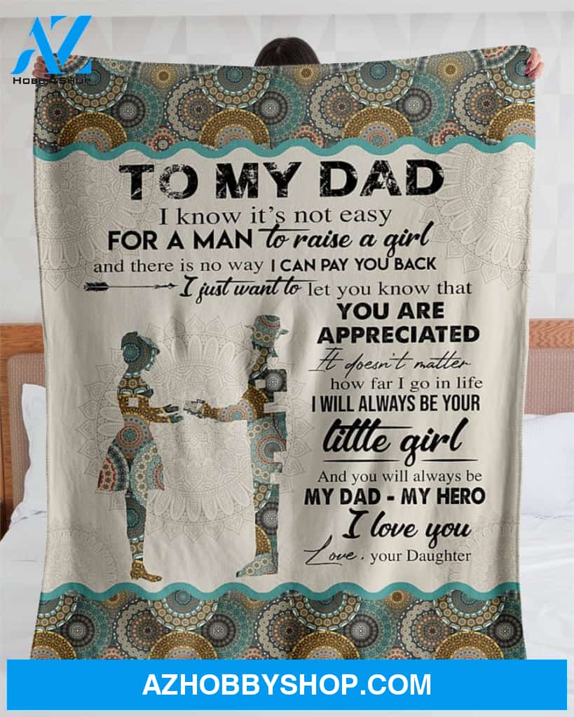 Personalized To My Dad Fleece Blanket From Daughter You Will Always Be My Hero Great Customized Blanket For Birthday Christmas Thanksgiving