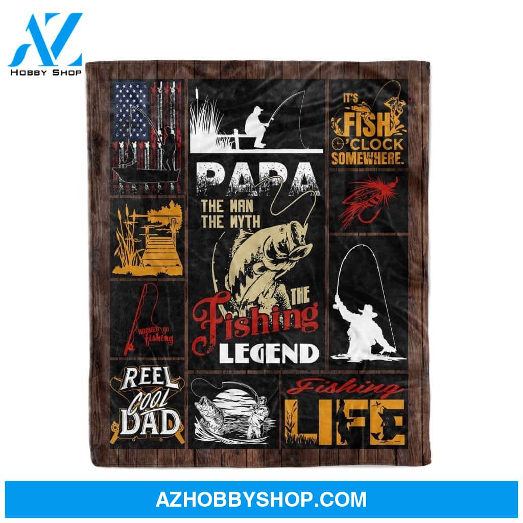 To My Dad Fleece Blanket Papa The Man The Myth The Fishing Legend Great Customized Blanket Gift For Father's Day Birthday Christmas Thanksgiving
