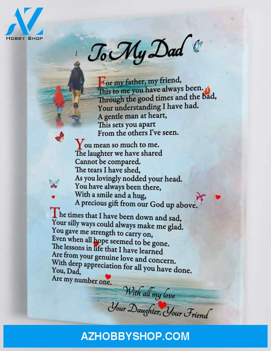 To My Dad - From Daughter - Father's Day Framed Canvas Gift DDA001
