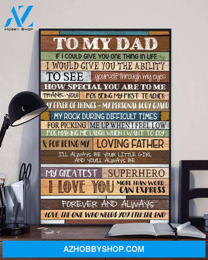 To My Dad From The One Love You Till The End Canvas Wall Art