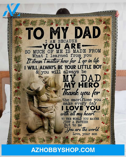 Personalized To My Dad Gift Fleece Blanket I Love You With All My Heart Great Customized Blanket From Son For Birthday Christmas Thanksgiving