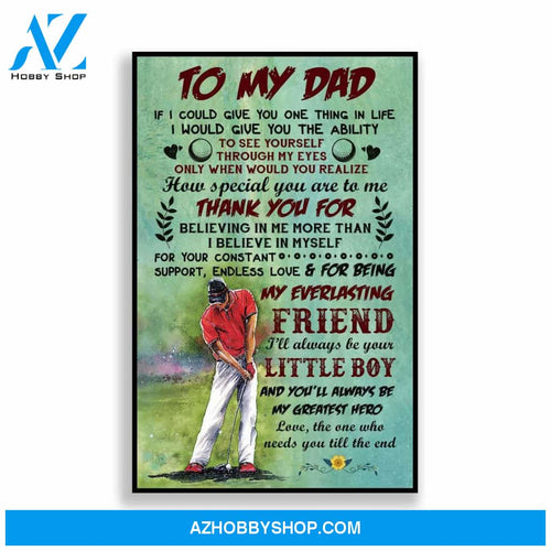 To My Dad Golfing Canvas And Poster, Wall Decor Visual Art, Gift Father's Day