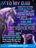 To My Dad I Will Always Be Your Little Girl Wolves Galaxy Fleece Blanket Gift For Dad From Daughter 