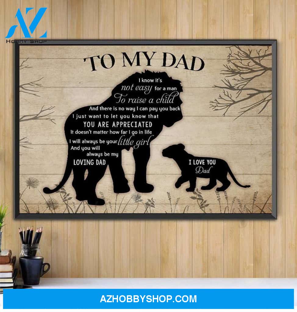 To My Dad Lion Canvas And Poster, Wall Decor Visual Art, Gift Father's Day