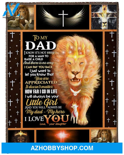 Personalized To My Dad Lion Fleece Blanket From Daughter You Will Always Be My Hero Great Customized Gift For Father's Day Birthday Christmas Thanksgiving