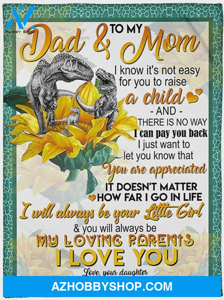 Personalized To My Dad & Mom Dinosaur Sunflower Fleece Blanket From Daughter I Know It's Not Easy for You to Raise A Child Great Customized Blanket Gifts For Mother's Day Father's Day Birthday Christmas Thanksgiving