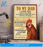 To My Dad You Picked Me Up When I Was Down, Gift for Chicken Lover Canvas Wall Art, Wall Decor Visual Art