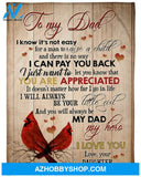 To My Dad You Will Always Be My Dad Fleece Blanket - Quilt Blanket Gift For Dad Gift For Birthday Father s Day Family 