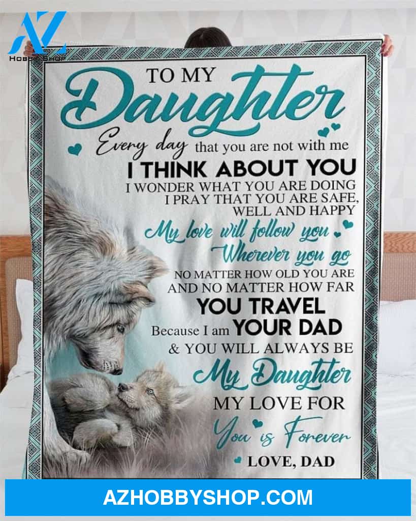 To My Daughter A Letter From Dad My Love You Is Forever Fleece Blanket