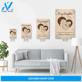 To My Daughter Being Your Mom Is My Happily Ever After, Family Custom Poster/Canvas, Gift For Daughters