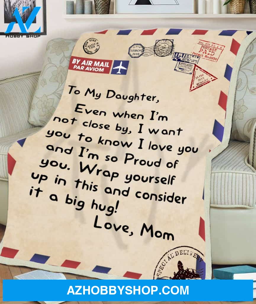 To My Daughter Blanket Letter Fleece Blankets Gift For Daughter From Mom