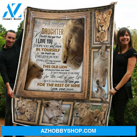 To My Daughter Blanket Lion King Always Have Your Back Gift From Mom Fleece Blanket Gift Mom