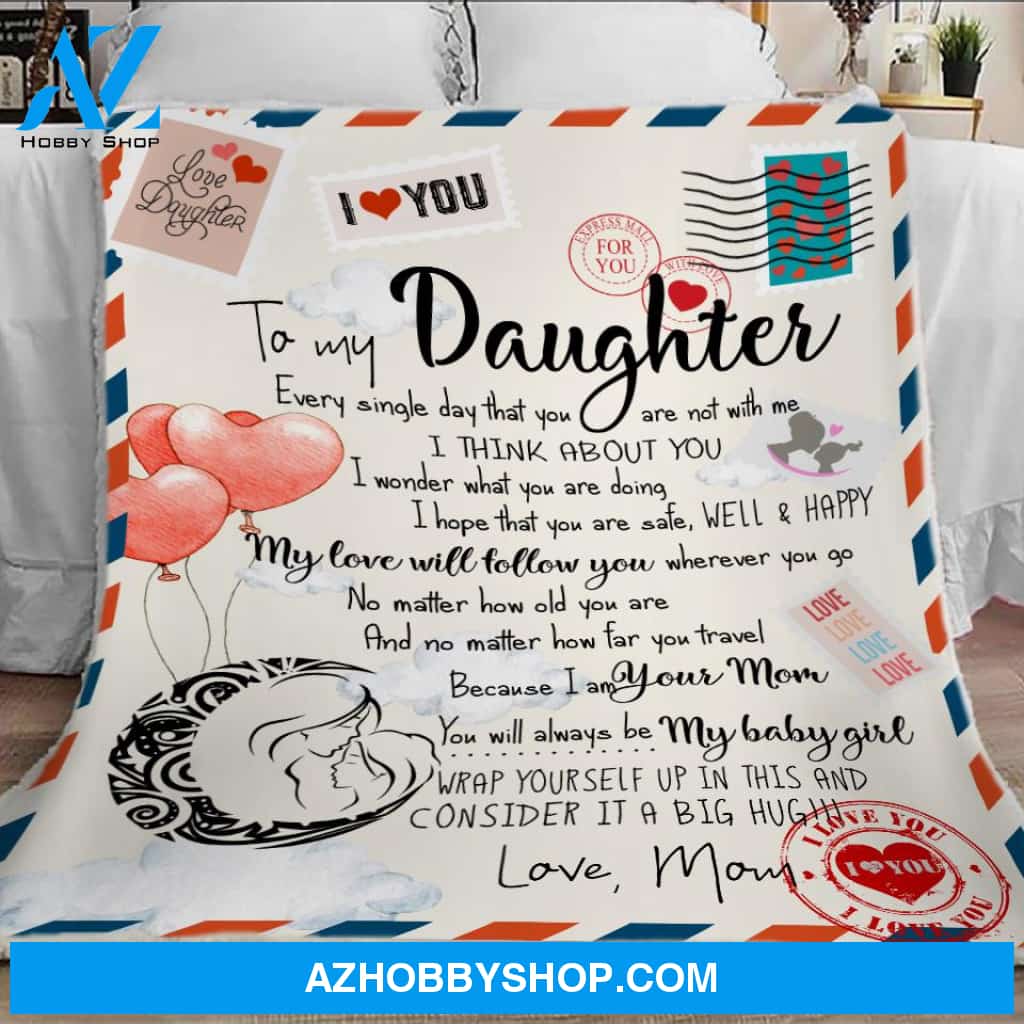To My Daughter Blanket - Love Letter Mom