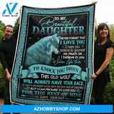 To My Daughter Blanket Old Wolf Love You For The Rest Of My Life Gift From Dad Fleece Blanket