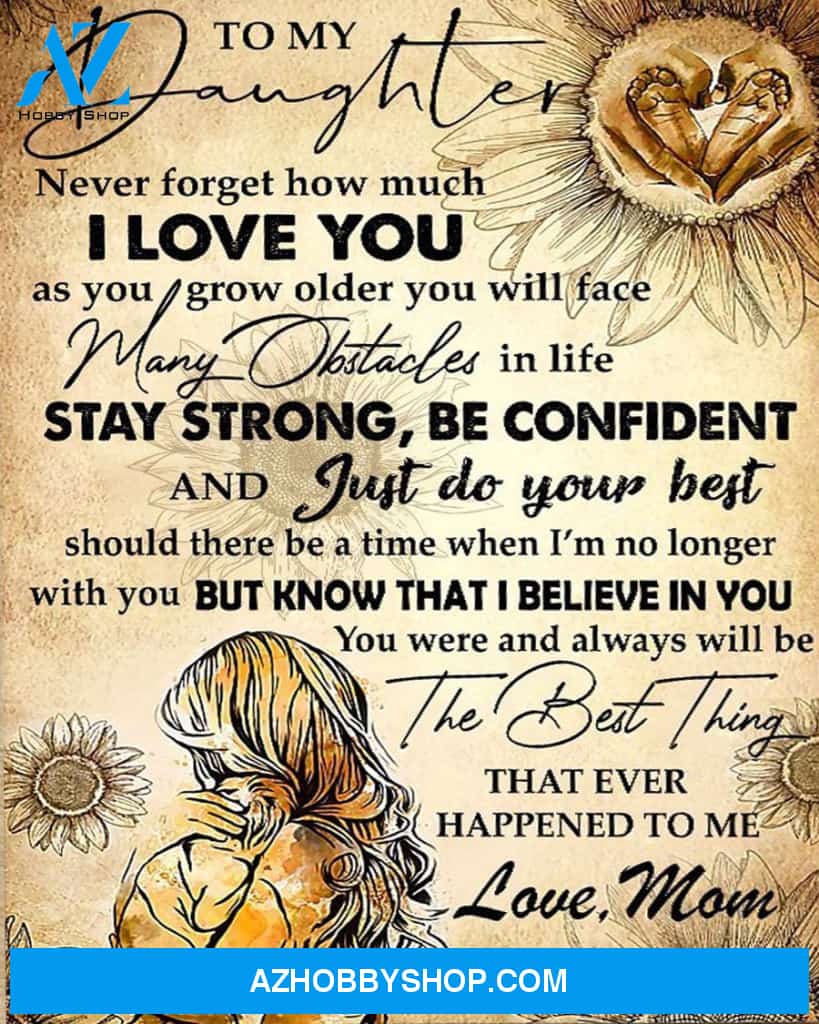 To My Daughter Canvas From Mom Full Size Canvas Never Forget How Much I Love You