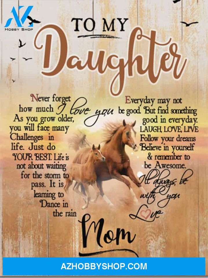 To My Daughter Canvas From Mom Horse Canvas Full Size Canvas Wall Art Never Forget How Much I Love You