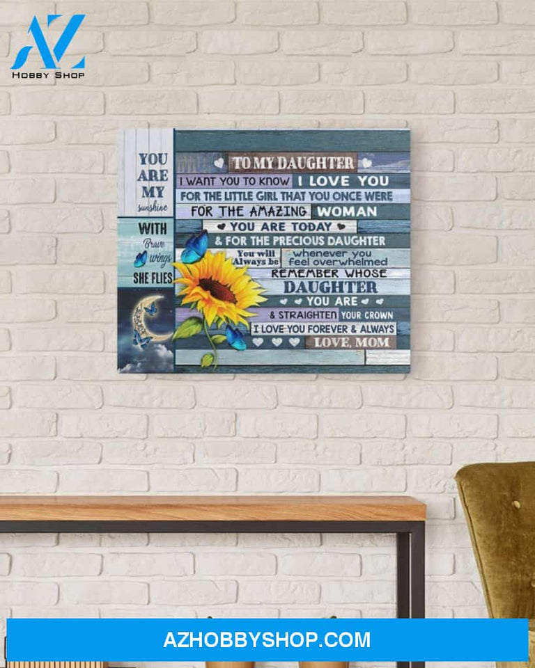 To My Daughter Canvas From Mom I Want You To Know I Love You