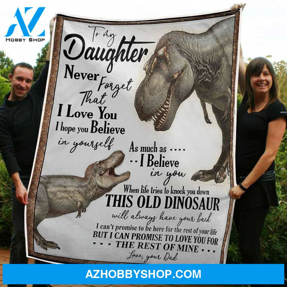 To My Daughter Dinosaurs Always Have Your Back Gift From Dad Fleece Blanket