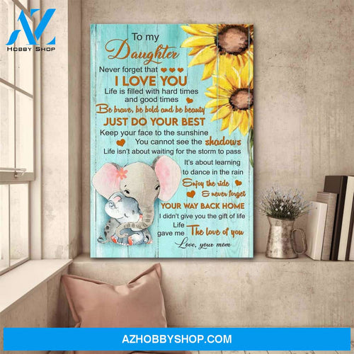 To my daughter - Enjoy your ride & never forget your way back home Family Portrait Canvas Prints, Wall Art