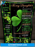 To My Daughter For Each Petal On The Shamrock Fleece Blanket - Quilt Blanket Gift For Daughter From Dad Birthday Gift Patrick's Day Gift 