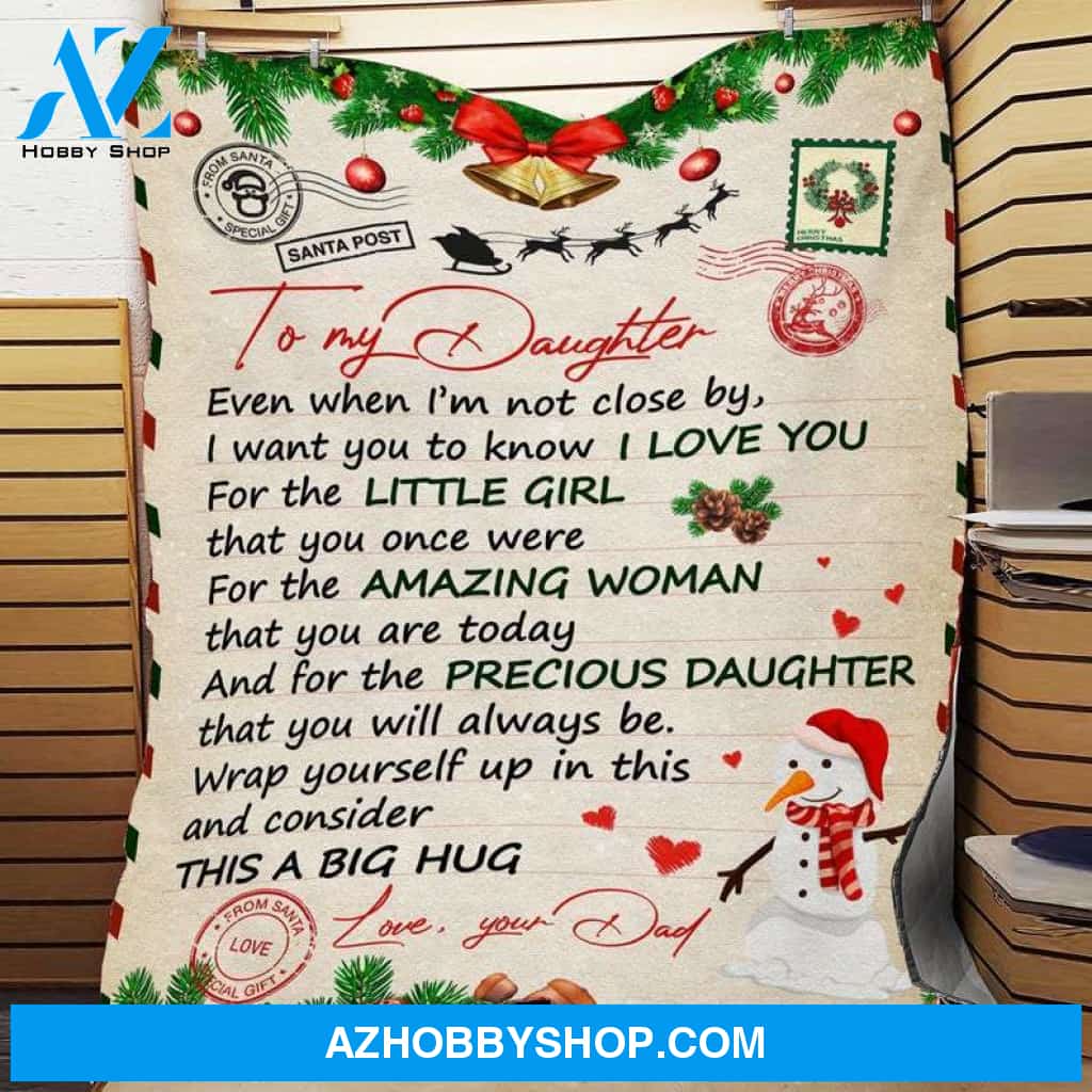 To My Daughter For The Precious Daughter That You Will Always Be Fleece Blanket Gift For Family,Birthday,Christmas,Daughter Gift Home Decor Bedding Couch Sofa Soft and Comfy