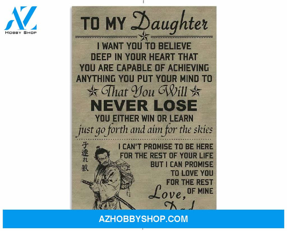 To My Daughter From Dad Father Letter to Girl Canvas And Poster, Wall Decor Visual Art, Gift Father's Day