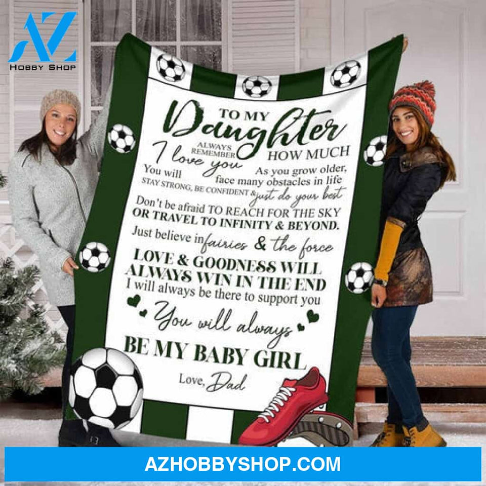 To My Daughter From Dad Football Fleece Blanket,Gifts Birthday, Sherpa Blanket, Mink Blanket, Family Blanket, Daughter Family 