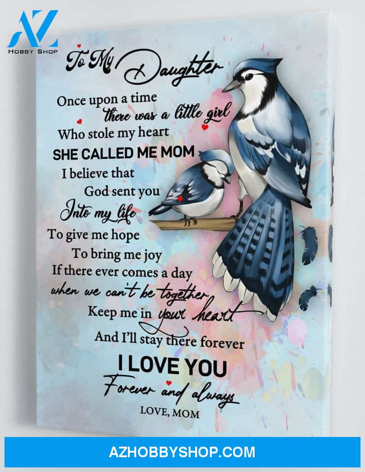 To My Daughter - From Mom - Framed Canvas Gift MD026