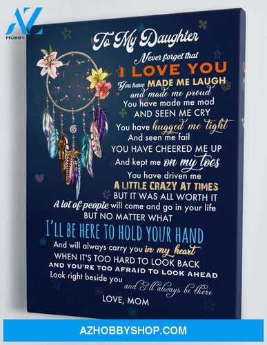 To My Daughter - From Mom - Hard Time Framed Canvas Gift MD064